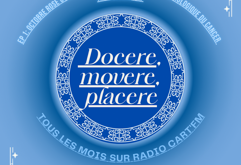 “Docere, movere, placere” : la nouvelle émission Web Radio mensuelle du CART’FM